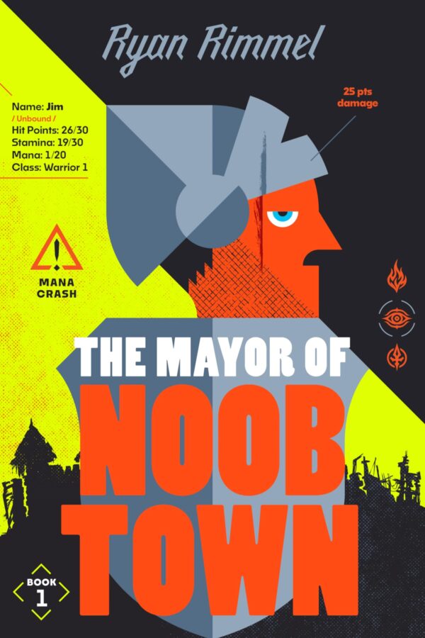 Noobtown by Ryan Rimmel